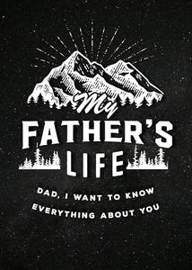 My Father's Life - Second Edition 