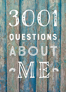 3,001 Questions About Me  - Second Edition 