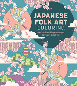 Japanese Folk Art Coloring Book 