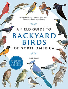 A Field Guide to Backyard Birds of North America 