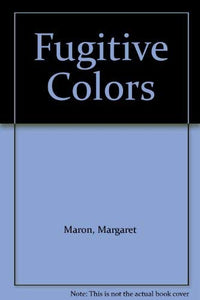 Fugitive Colors 