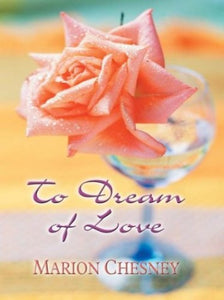 To Dream of Love 