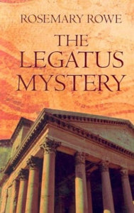 The Legatus Mystery 