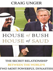 House of Bush, House of Saud 