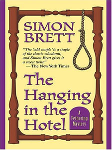 The Hanging in the Hotel 