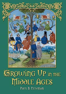 Growing Up in the Middle Ages 