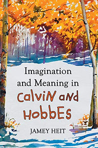 Imagination and Meaning in Calvin and Hobbes 