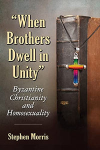 When Brothers Dwell in Unity 