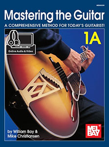 Mastering the Guitar Book 1a - Spiral 