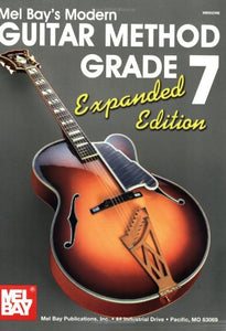 Modern Guitar Method Grade 7, Expanded Edition 