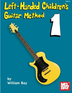 Left-Handed Children's Guitar Method 1 