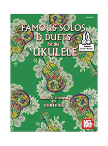 Famous Solos And Duets For The Ukulele 