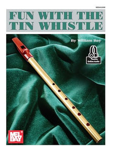 Fun With The Tin Whistle 