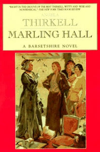 Marling Hall: a Barsetshire Novel 