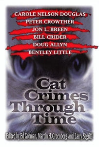 Cat Crimes Through Time 