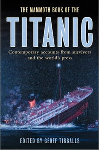 The Mammoth Book of the Titanic 