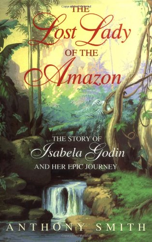 The Lost Lady of the Amazon