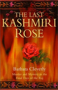 The Last Kashmiri Rose 