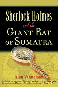 Sherlock Holmes and the Giant Rat of Sumatra 