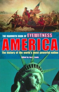 The Mammoth Book of Eyewitness America 