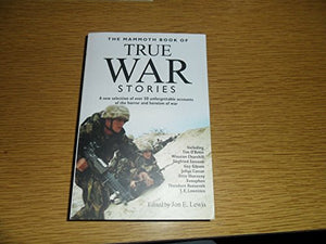 The Mammoth Book of True War Stories 