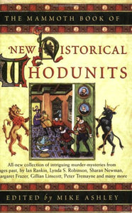 The Mammoth Book of New Historical Whodunnits 