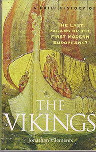 A Brief History of the Vikings 