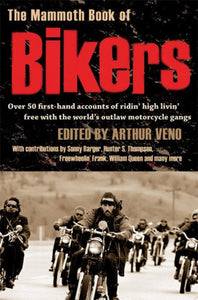 The Mammoth Book of Bikers 