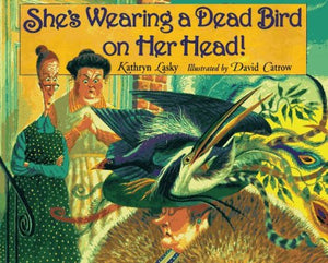 She's Wearing a Dead Bird on Her Head! 