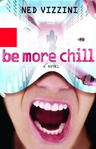 Be More Chill 