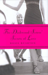 The Dashwood Sisters' Secrets of Love 