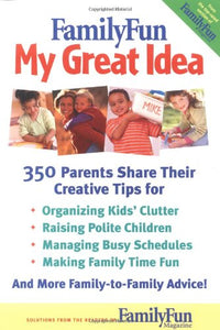 Family Fun: My Great Idea 