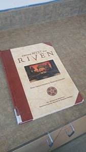 From Myst to Riven: the Creations and Inspirations 