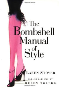 The Bombshell Manual of Style 