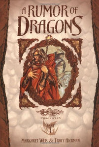 A Rumor of Dragons, Dragonlance Chronicles 