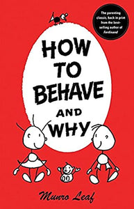 How to Behave and Why 