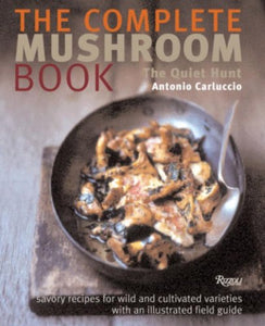 The Complete Mushroom Book 