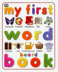 My First Word Board Book 