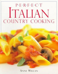 Perfect Italian Country Cooking 