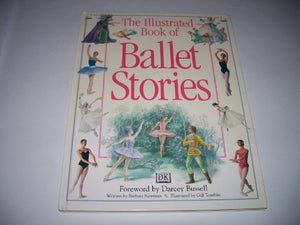 The Illustrated Book of Ballet Stories 