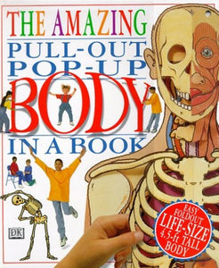 The Amazing Pull-out Pop-up Body in a Book 