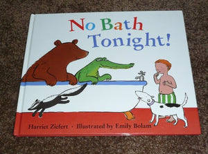 No Bath Tonight! 