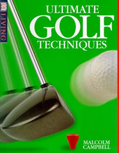 Ultimate Golf Techniques 