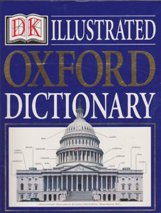 Dk Illustrated Oxford Dictionary Edition: First 