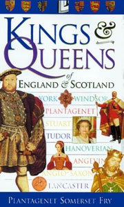 Kings and Queens of England and Scotland 