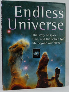 Endless Universe: The story of space, time, and the search for life beyond our planet 