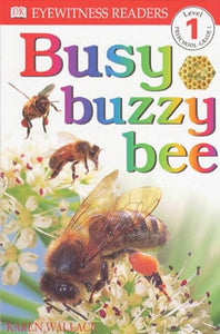 DK Readers L1: Busy Buzzy Bee 