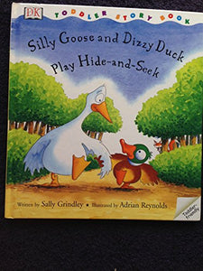 Silly Goose and Dizzy Duck Play Hide and Seek 