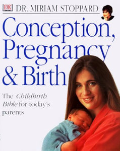 Conception, Pregnancy & Birth 