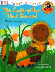 The Caterpillar That Roared, 